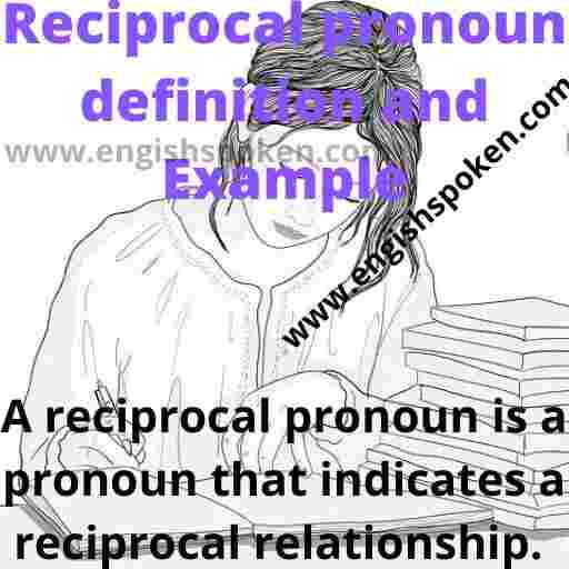 reciprocal-pronoun-definition-and-examples-englishspoken